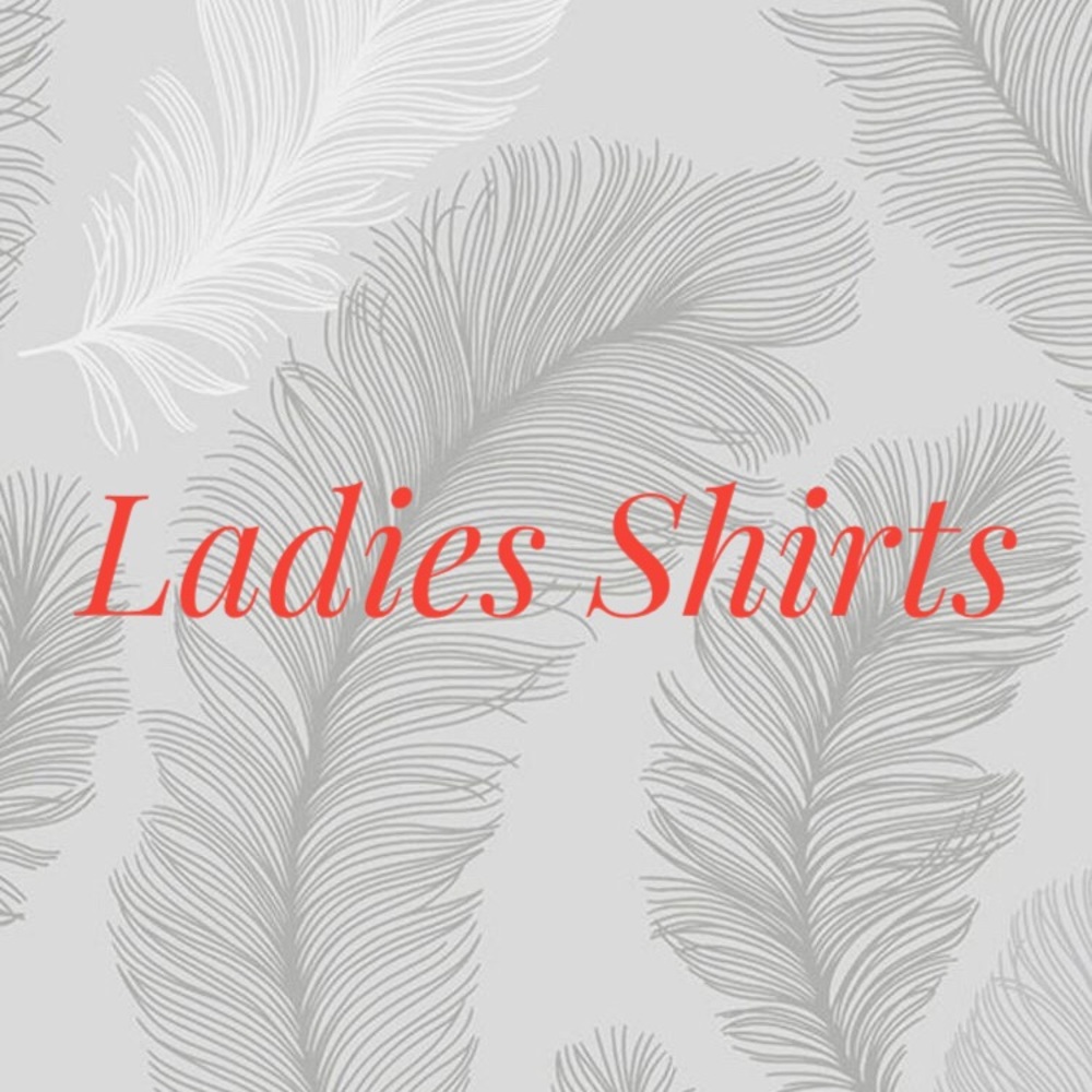 Ladies Shirt Section
